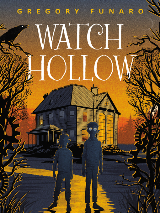 Title details for Watch Hollow by Gregory Funaro - Available